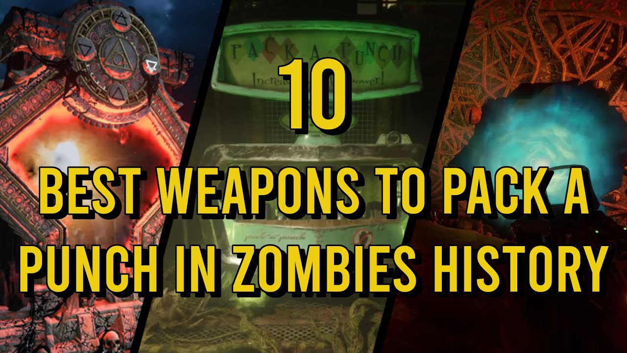 10 Best Weapons to Pack a Punch in Zombies History