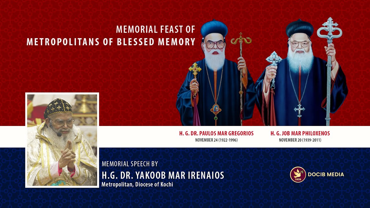 Remembering H.G. Paulos Mar Gregorios & Job Mar Philoxenos | Speech by H.G. Dr. Yakoob Mar Irenaios
