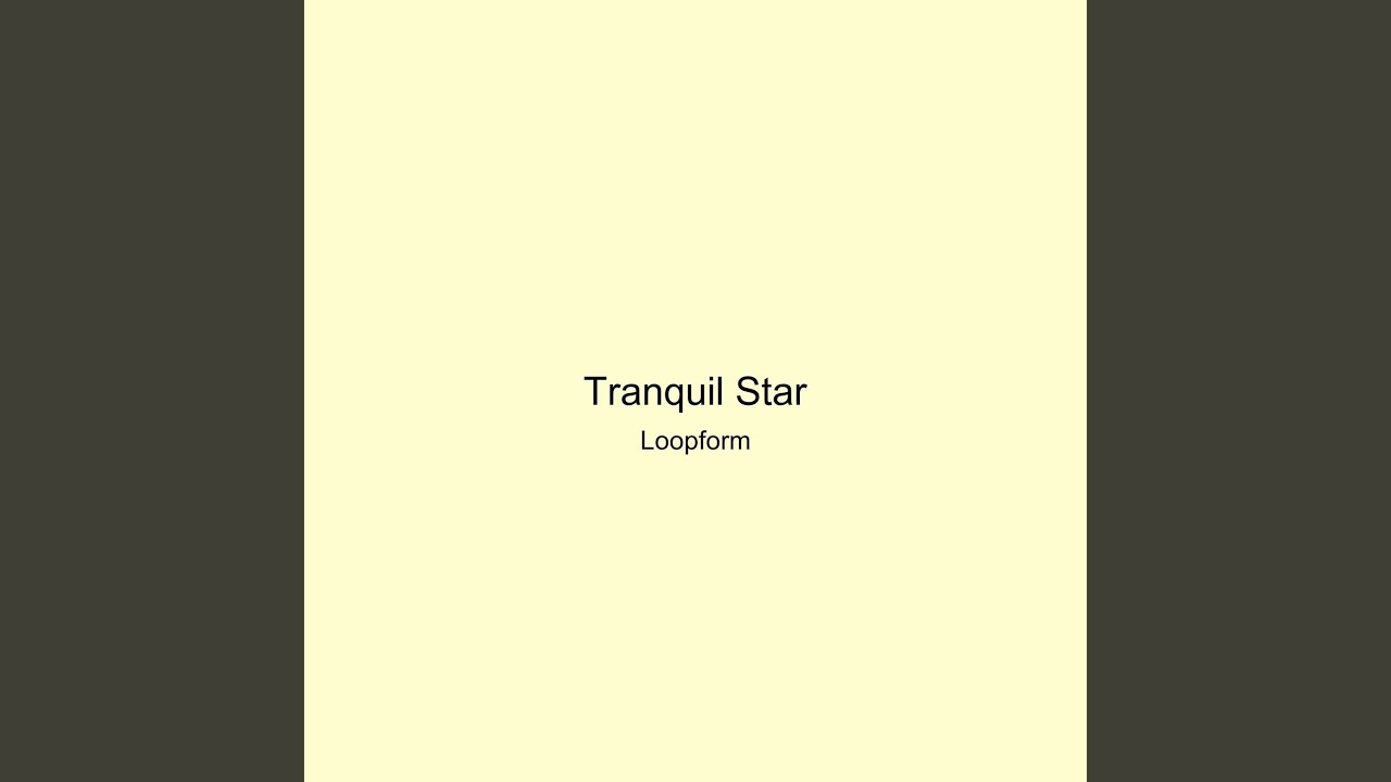 Tranquil Star