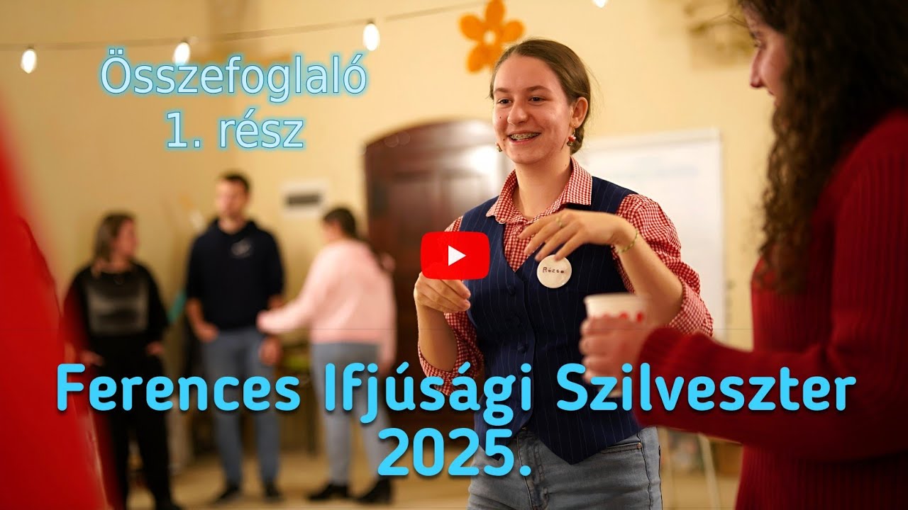 A 2025-ös Ferences Ifjúsági Szilveszter összefoglaló videója - 