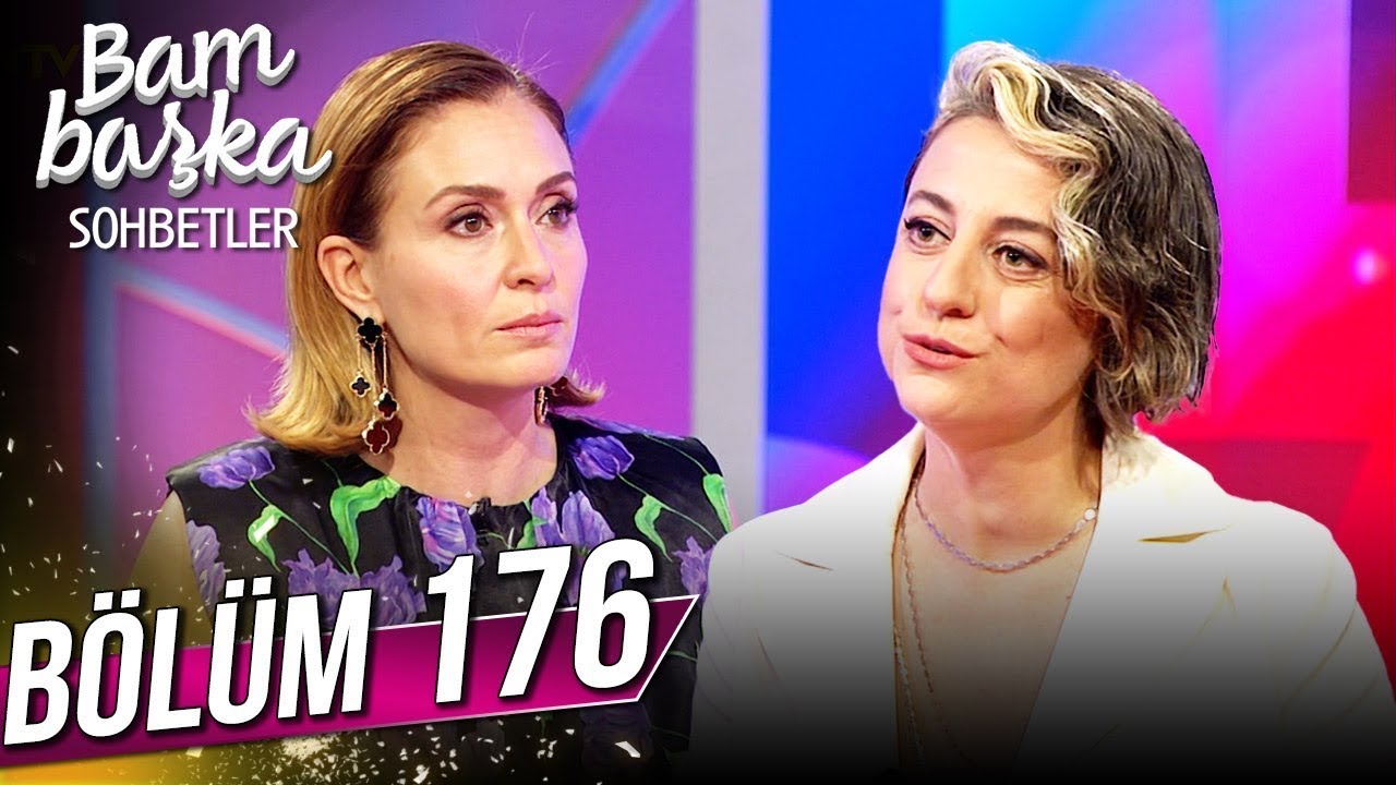 Bambaşka Sohbetler 176. Bölüm - Dilek Türkan | @BambaskaSohbetler