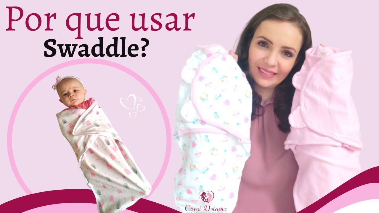 Swaddle para recém nascido vale a pena? É seguro? por Carol Delavia