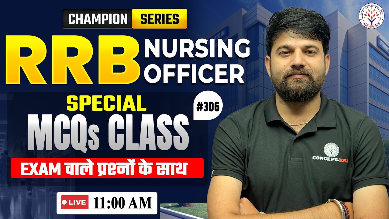 RRB Nursing Superintendent 2026 | Most Expected MCQ #306 | RRB Nursing | Champion Series | Sagar Sir