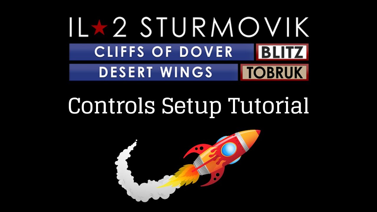 Controls Setup Tutorial (Cliffs of Dover/Desert Wings)