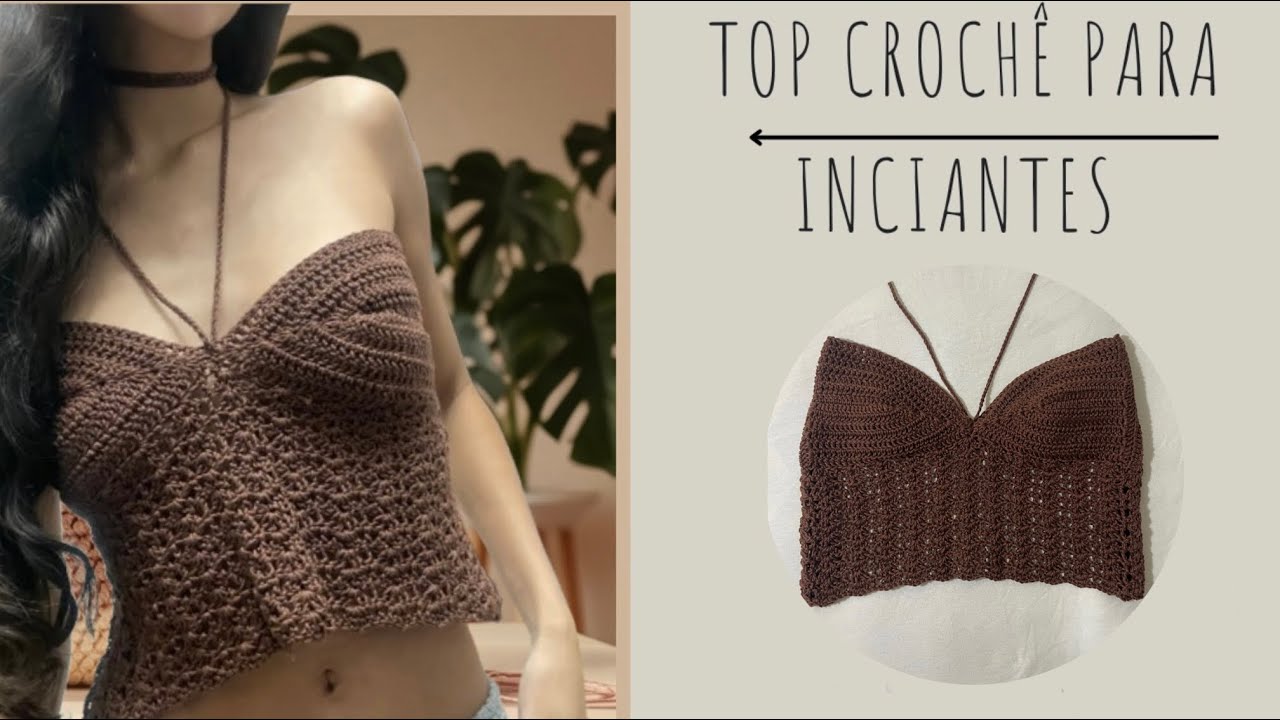 PASSO A PASSO-tutorial completo top de croch&ecirc;  para iniciantes