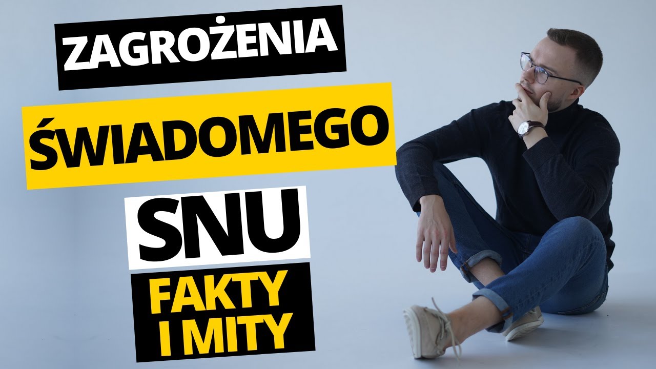 Świadomy sen - niebezpieczeństwa. Czy świadome sny są niebezpieczne?