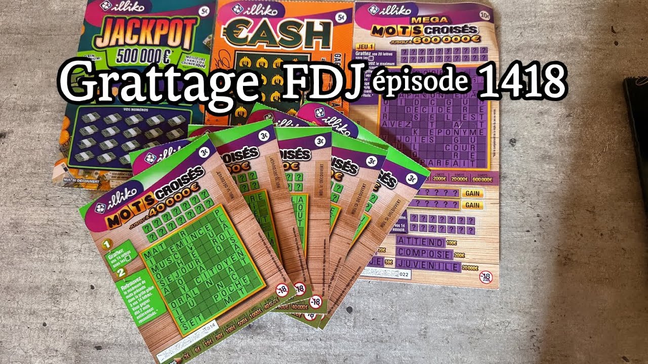 Grattage FDJ épisode 1418