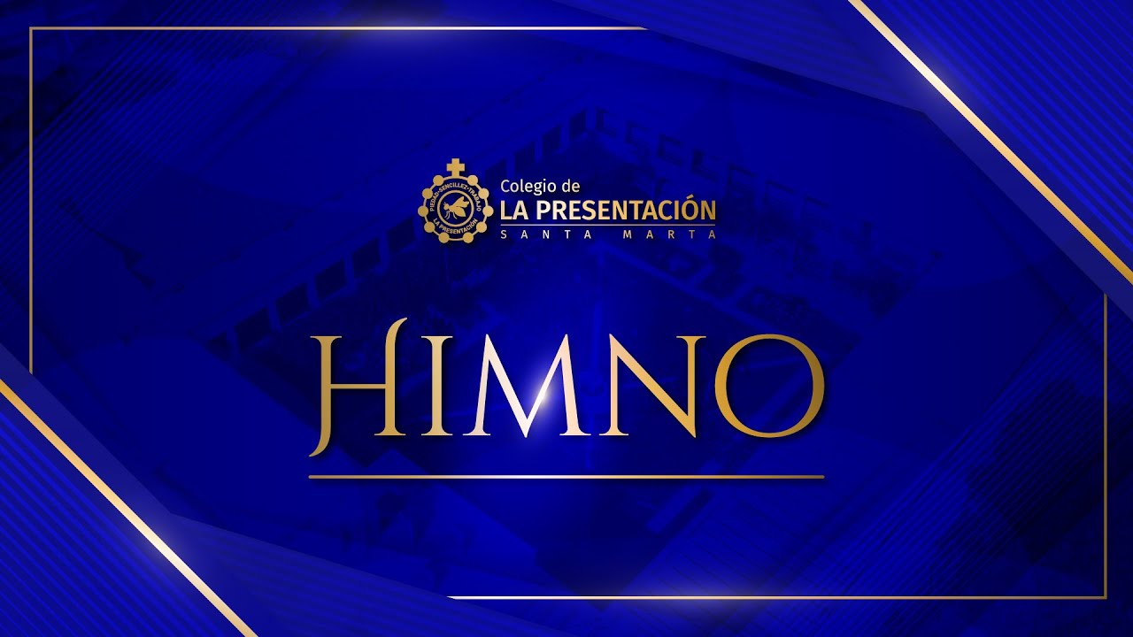 Himno • Colegio de La Presentación Santa Marta