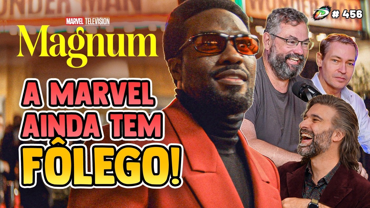CANSADO DA MARVEL? MAGNUM VAI MUDAR SUA OPINIÃO! (SÉRIE INCRÍVEL) | DERIVADOCAST #456