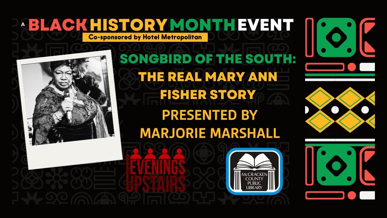 Evenings Upstairs: Songbird of the South -The Real Mary Ann Fisher Story