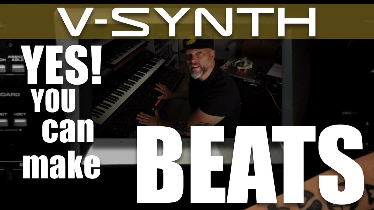 Roland V-Synth: YES, YOU CAN MAKE BEATS!
