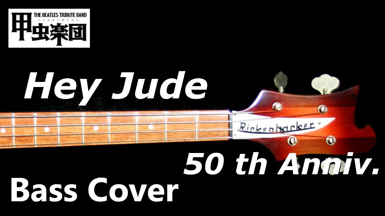 Hey Jude  (The Beatles - Bass Cover) 50th Anniversary