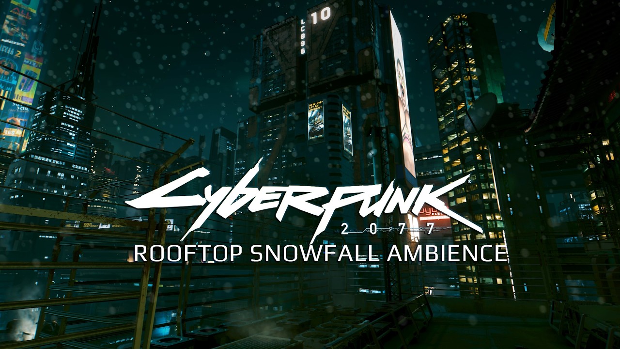 Cyberpunk 2077 | Rooftop Snowfall Ambience