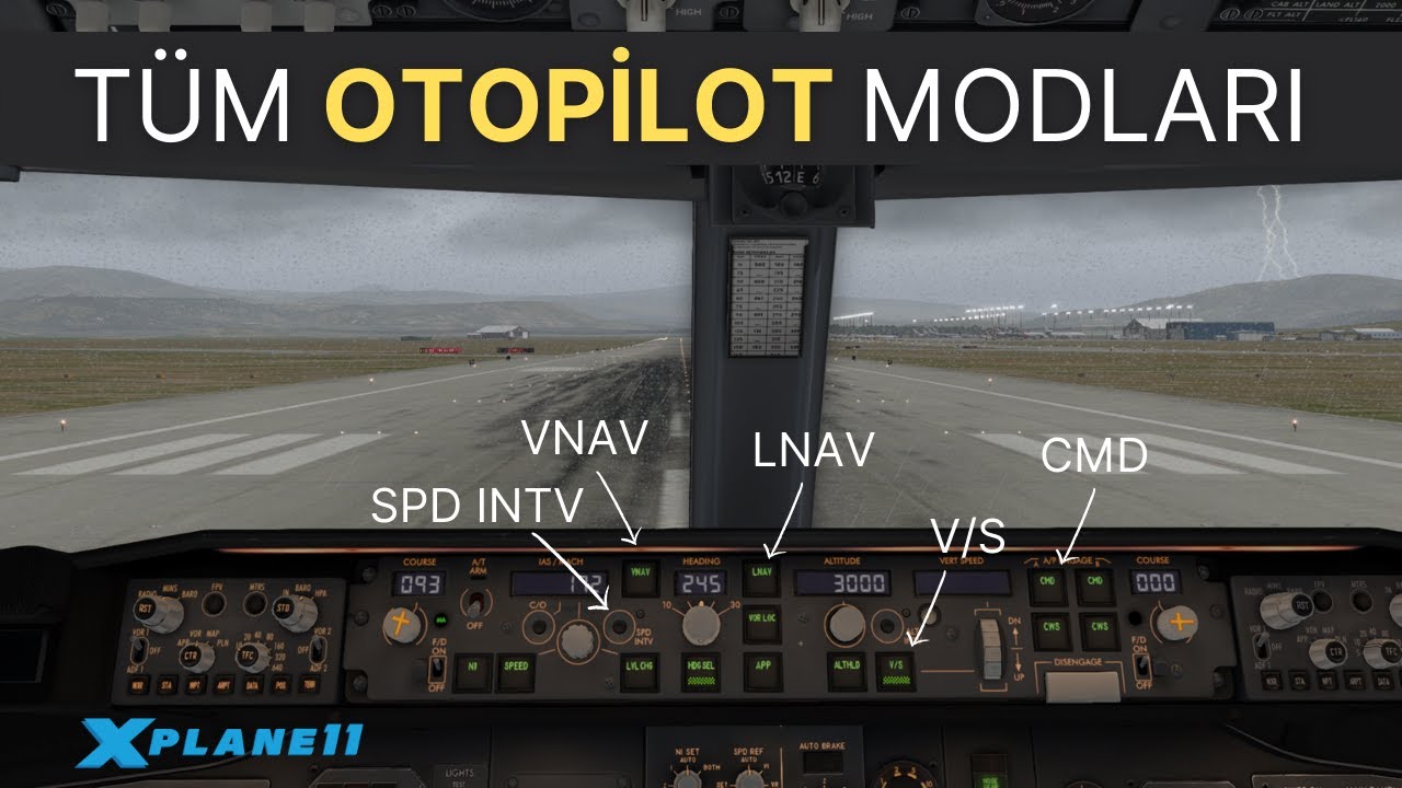 X PLANE 11 / OTOPİLOT NASIL KULLANILIR ? / UÇAK SİSTEMLERİ EĞİTİMİ / (ZİBO MOD) / X PLANE 11 TÜRKÇE