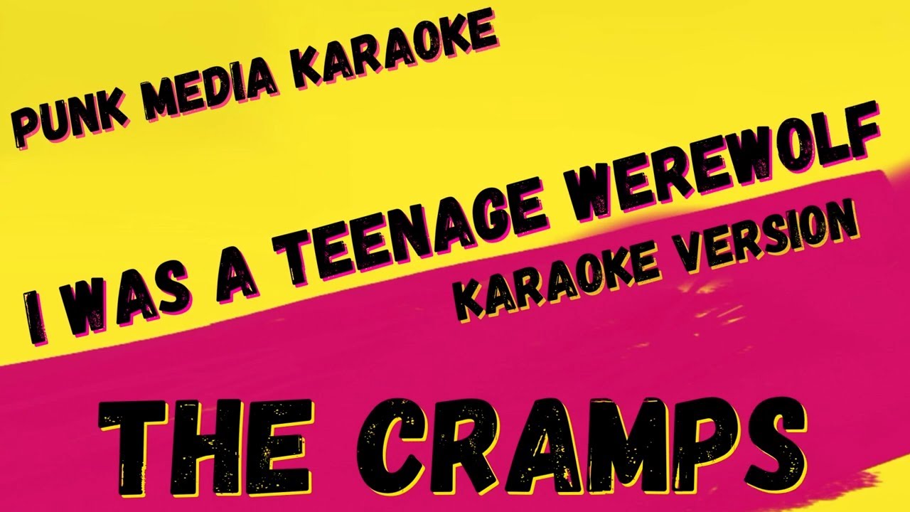 THE CRAMPS ✴ I WAS A TEENAGE WEREWOLF ✴ KARAOKE INSTRUMENTAL ✴ PMK