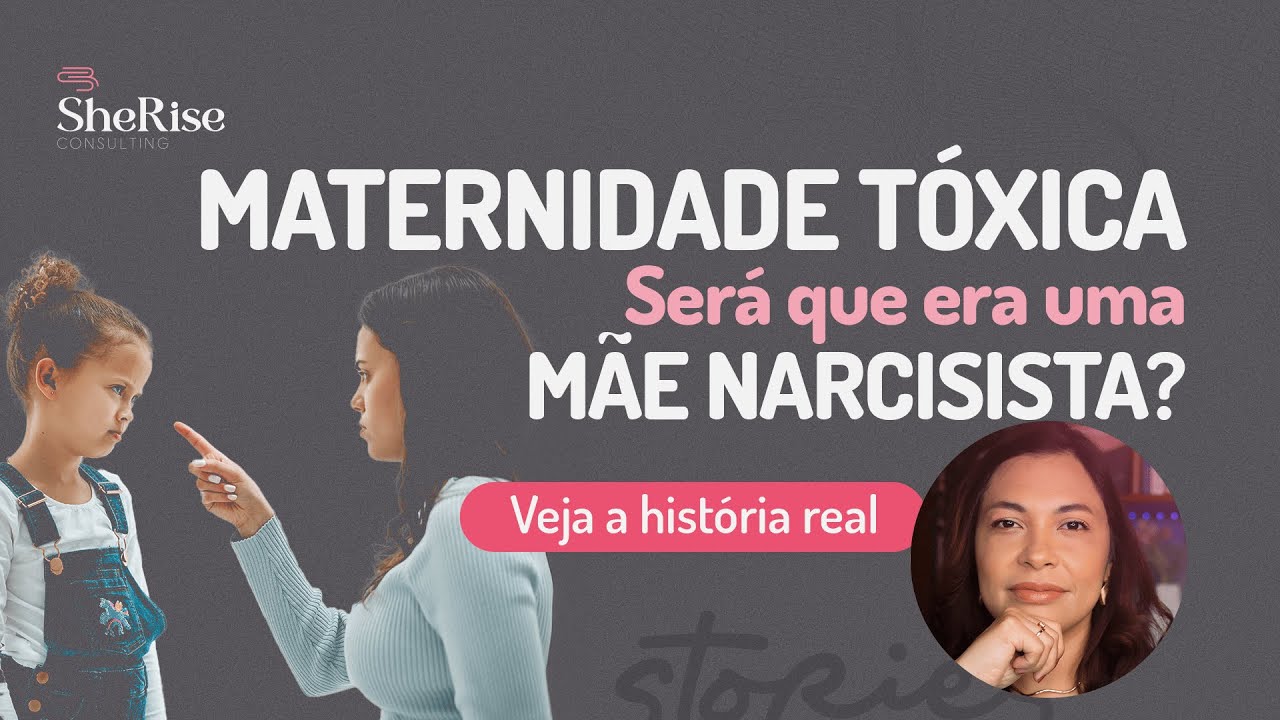 MÃE NARCISISTA: DE TORTURA PSICOLÓGICA A MANIPULAÇÃO #maternidade #maenarcisista