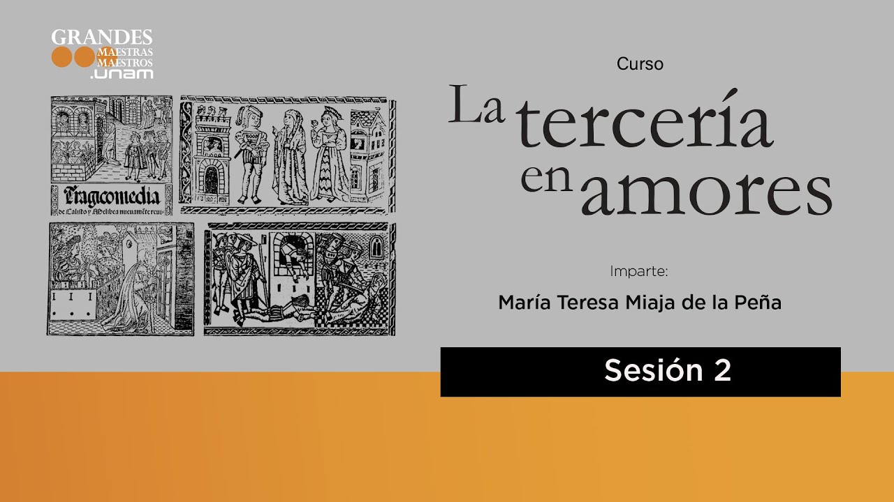 La tercería en amores | Sesión  2