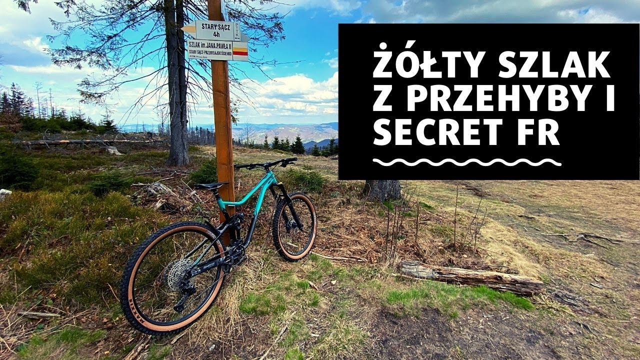 Żółty szlak z Przehyby i singiel SECRET FR! Jak zaplanować najlepszą pętlę? Cały przejazd!