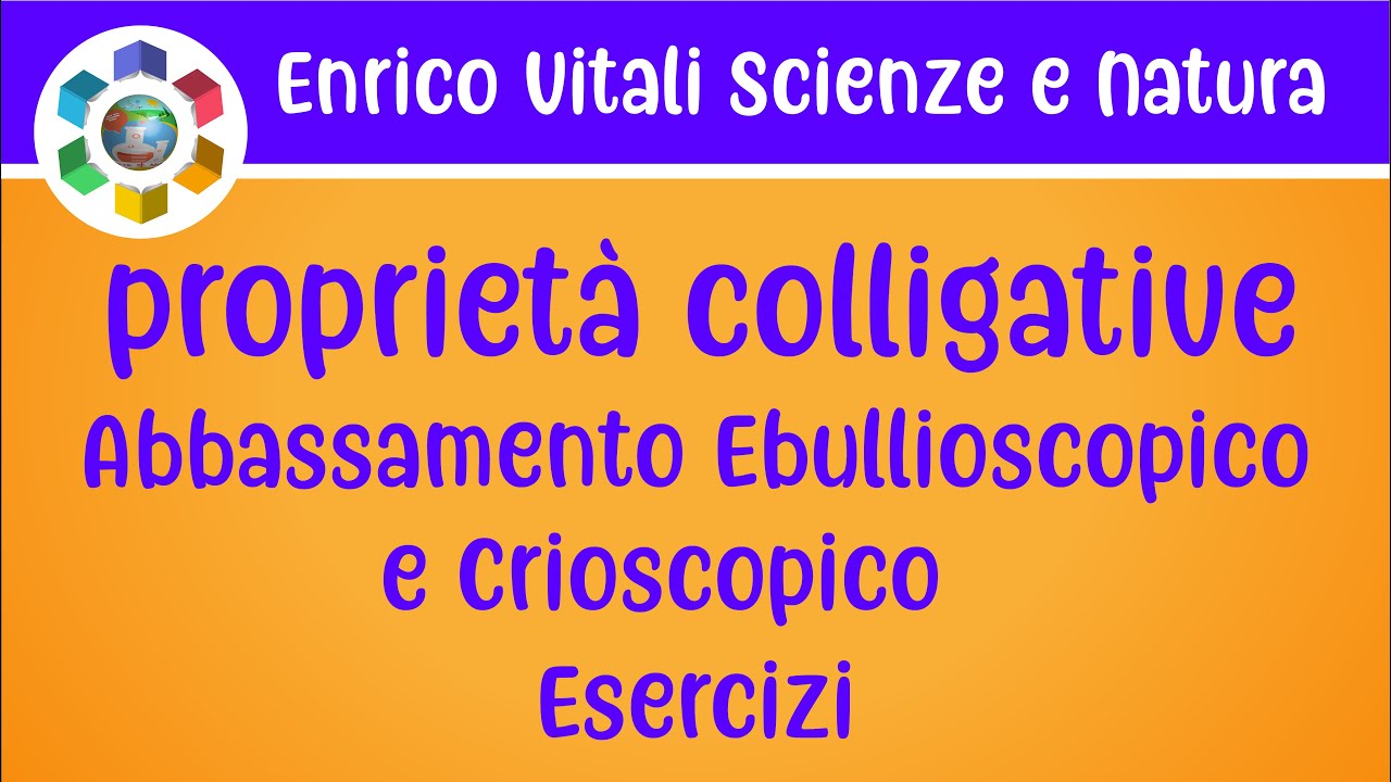 Le Proprietà Colligative.Come calcolare l'abbassamento ebullioscopico e crioscopico. Esercizi 1 e 2