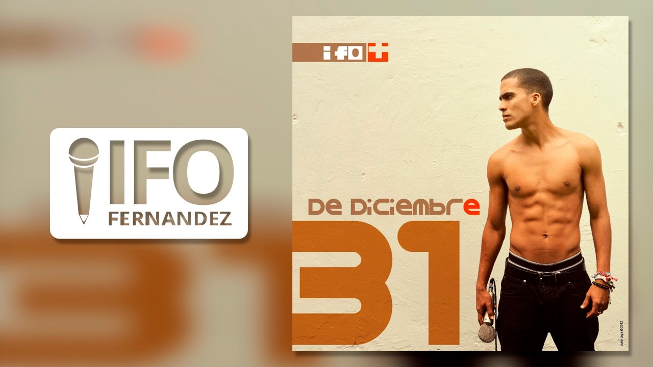 IFO Fernandez - MI PRIMER AMOR (ALBUM: 31 DE DICIEMBRE)
