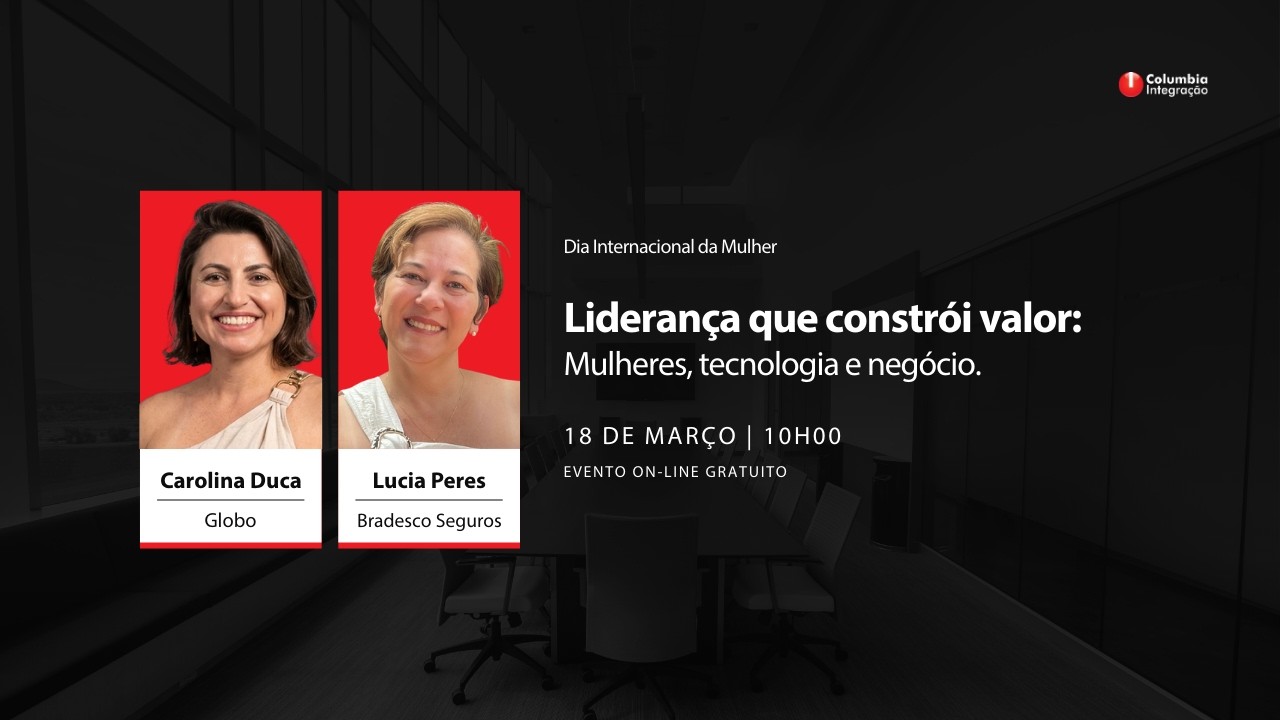 Liderança que Constrói Valor: Mulheres, Tecnologia e Negócios