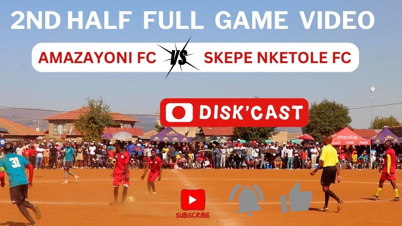 AMAZAYONI  WON (2:0) 🆚SKEKE NKETOLE | KASI DISKI TO THE WORLD | DISKCAST | MZANSIFOOTBALL | GOALS
