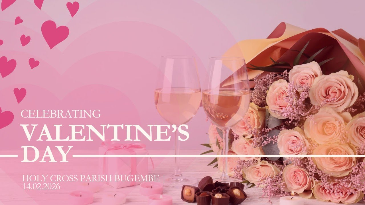 Valentine's message by Mrs. Josephine Kabuye