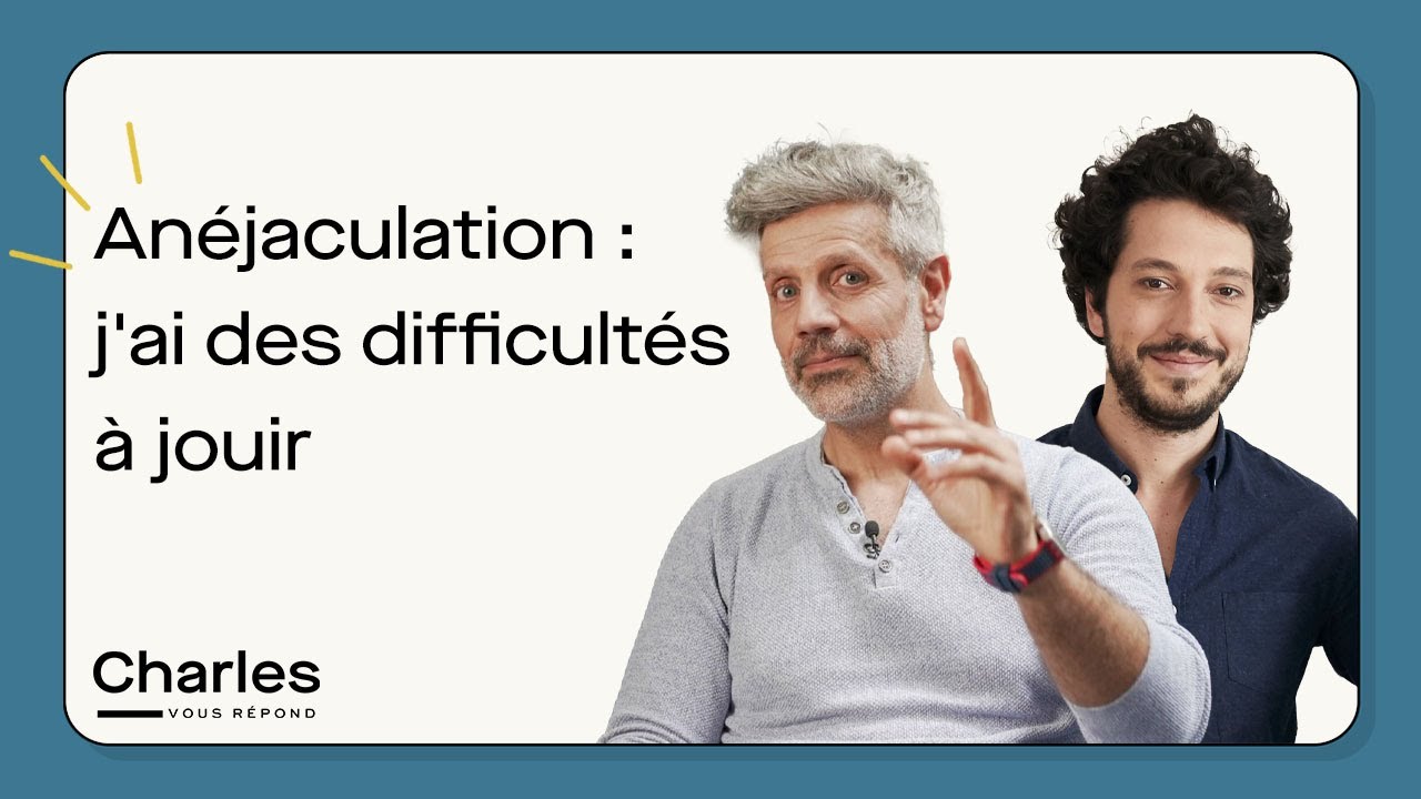 Anéjaculation : j'ai des difficultés à jouir [FAQ SEXO] avec le Dr. Bou Jaoudé