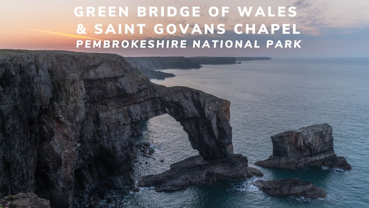 Green Bridge of Wales & St Govan's Chapel | Two must visit locations in Pembrokeshire National Park