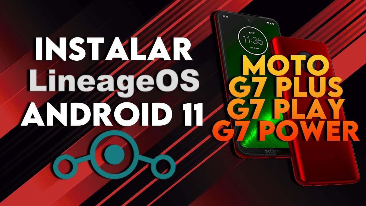 Cómo instalar ROM LineageOS con GApps y Android 11 en el Moto G7, Plus, Play y Power