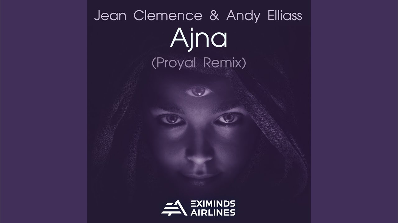 Ajna (Proyal Remix)