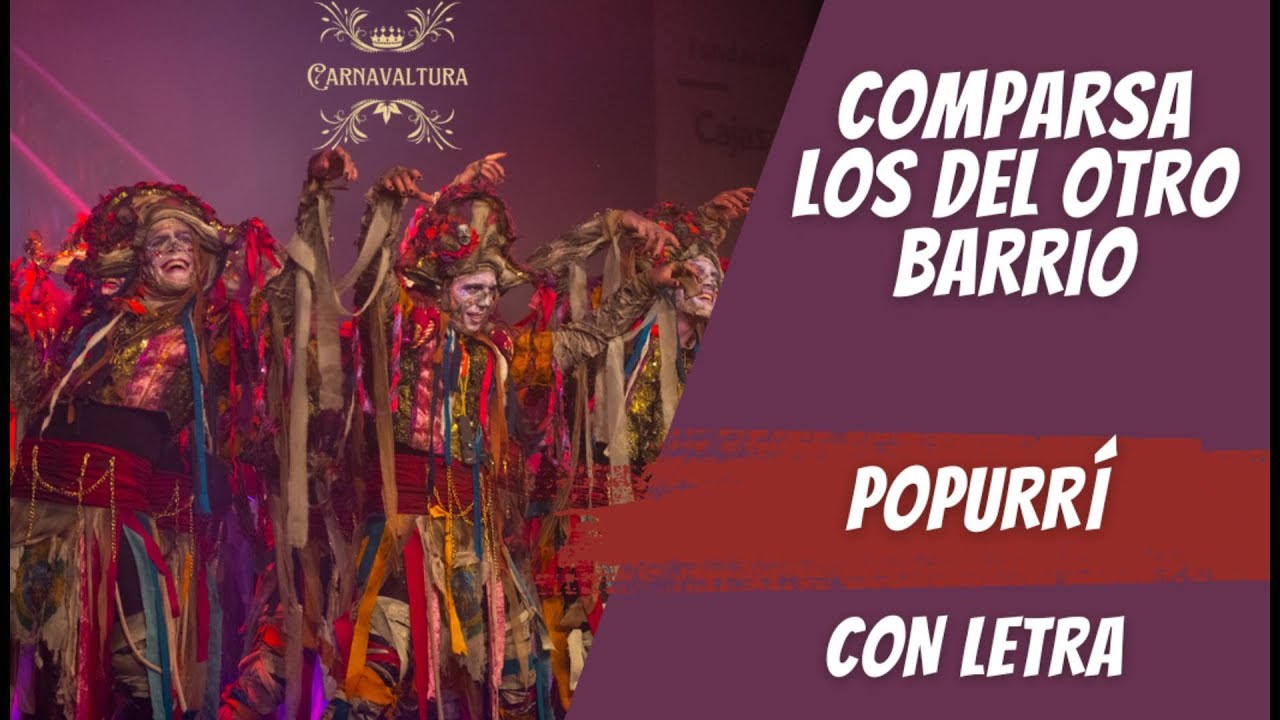 Comparsa Los del otro barrio - Popurrí  (con letra)