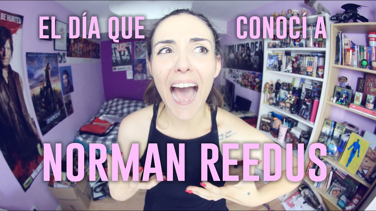 EL DÍA QUE CONOCÍ A NORMAN REEDUS | Andrea Compton