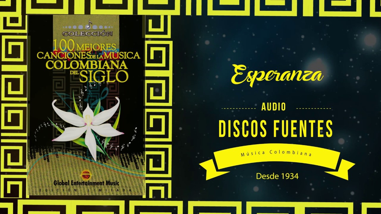 Esperanza - Ibarra y Betancur / Discos Fuentes