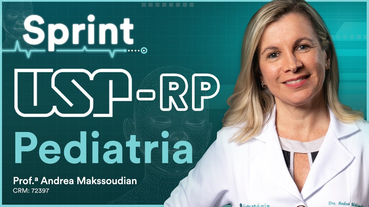Questões Inéditas de Pediatria da USP RP - Aula ao vivo do Sprint Residência Médica