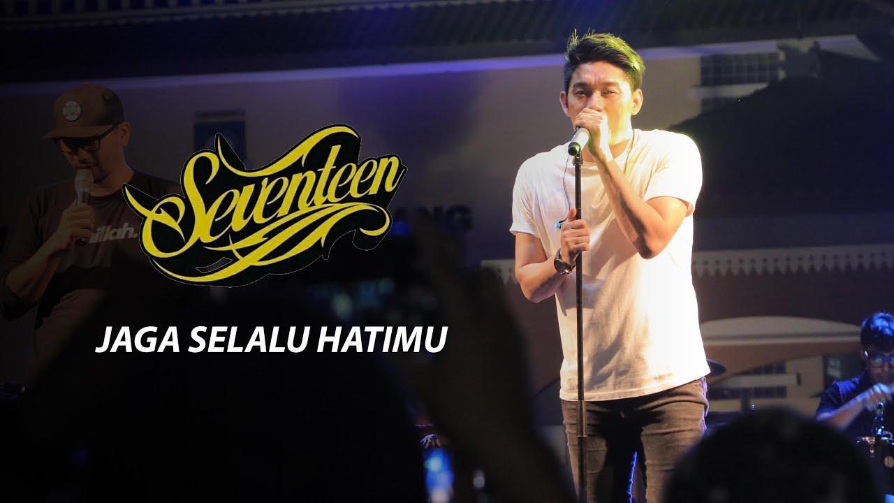 Seventeen - Jaga Selalu Hatimu (Pusat Pemerintahan Kota Tangerang)