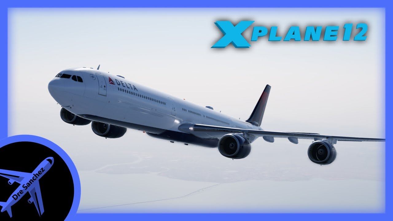 X-Plane 12 | Delta Domestic Charter | Toliss Airbus A340-600 | #airbus #a340