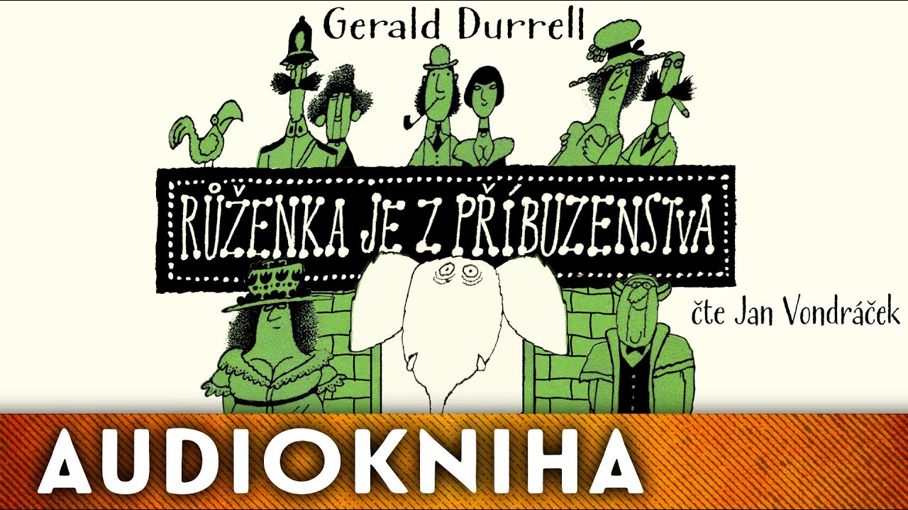 Gerald Durrell - Růženka je z příbuzenstva