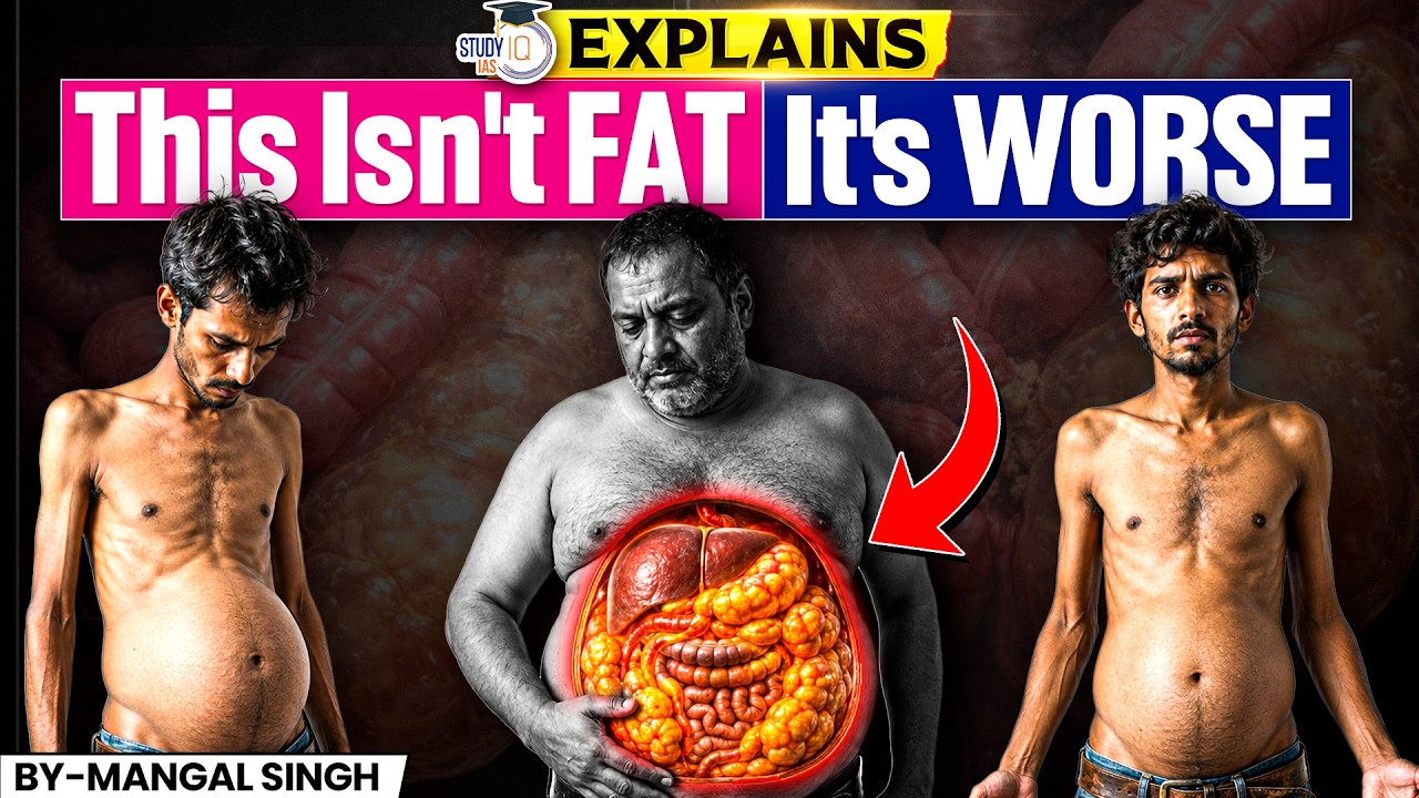 Why do Indians have strange belly fat? The Hidden Fat That's Killing Millions | StudyIQ
