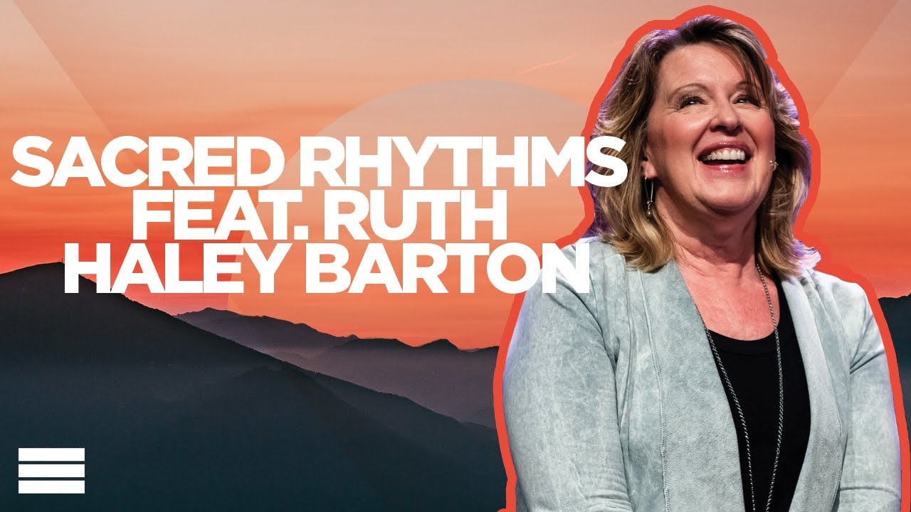 Sacred Rhythms Feat. Ruth Haley Barton | Jarrett Stevens | Soul City Church