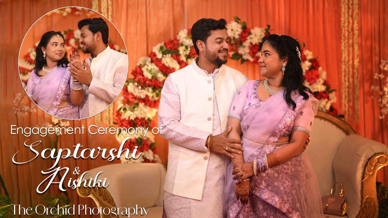 Best Engagement Cinematic Full Video of 2026 l Aishiki & Saptarshi l The Orchid Photography l Couple