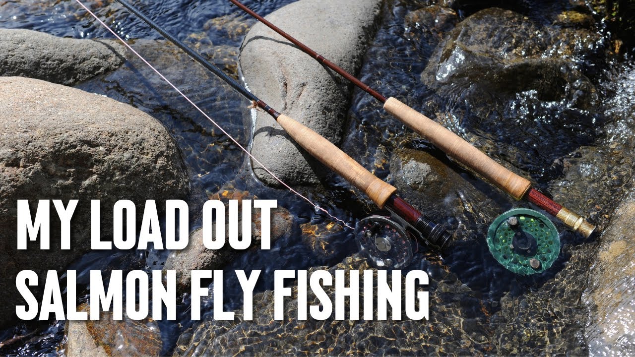 Salmon Fly Fishing Gear Load Out | PLUS My First Catch 😆