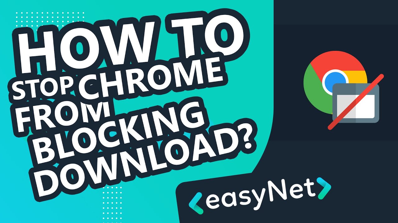 How to stop chrome from blocking downloads 2021?
