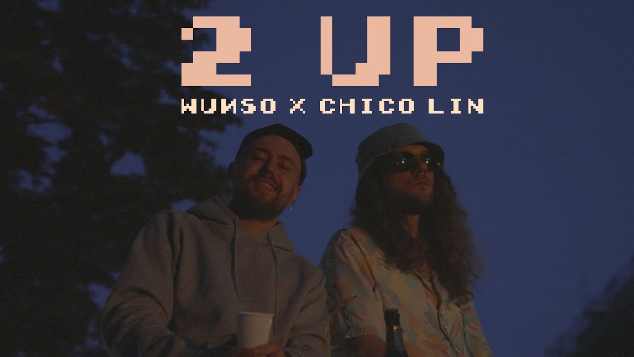 Chico Lin & Wunso - 2UP (Loy Beatz Collaboration)