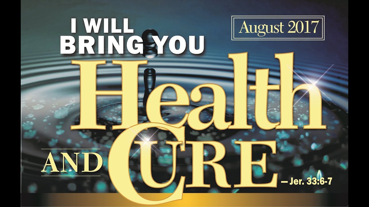 Bishop David Oyedepo@ Unveiling Our Heritage of total health in Christ  August 6, 2017