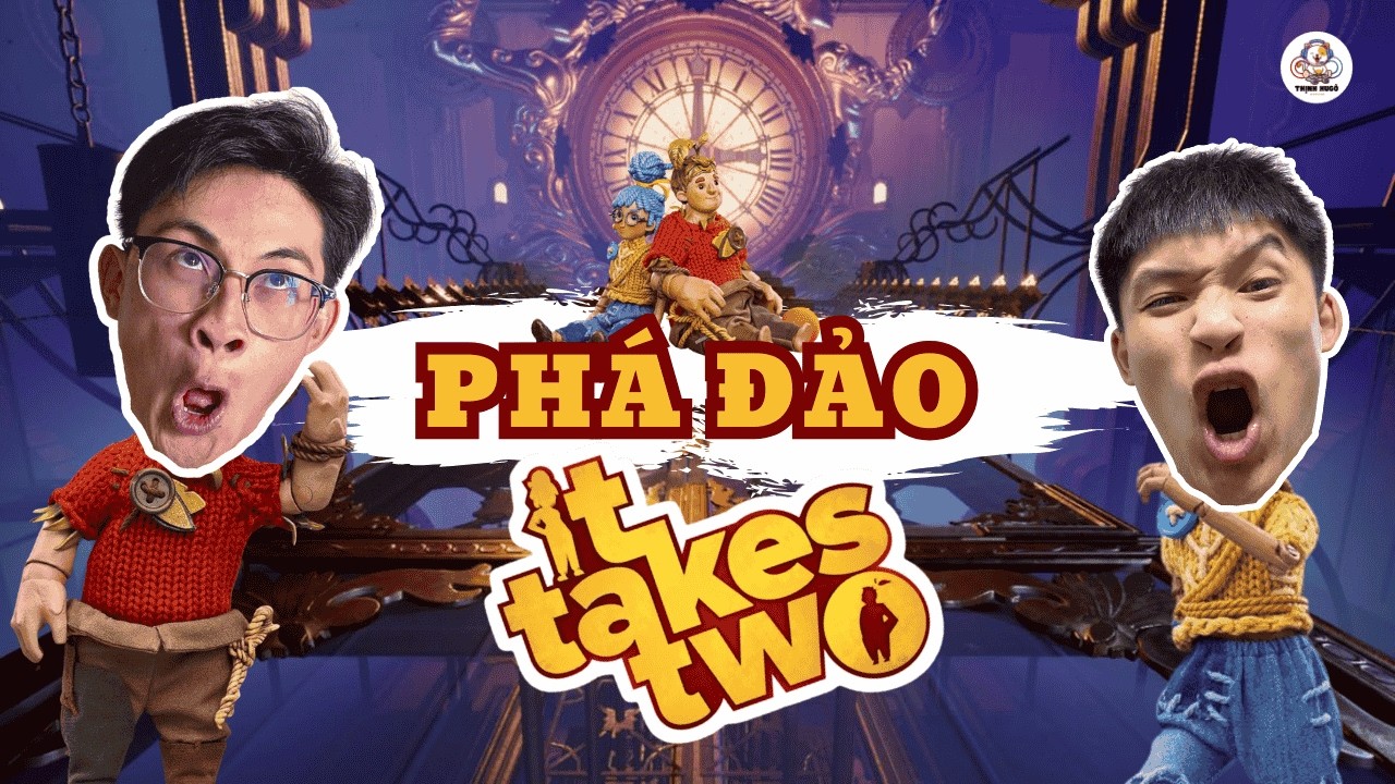 It Take Two #7 - Vợ Chồng Nhà Này Tiếp Tục Lên Đường