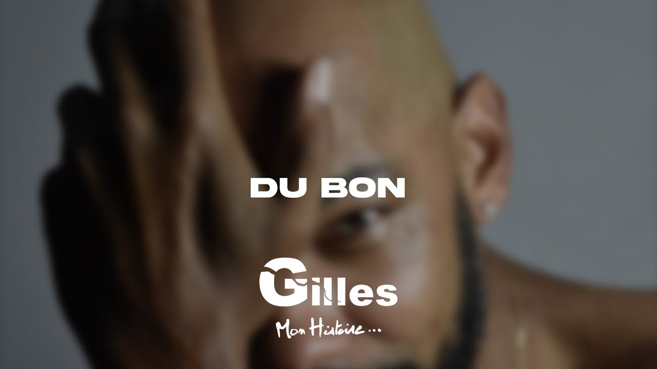 Gilles - Du Bon (Audio)