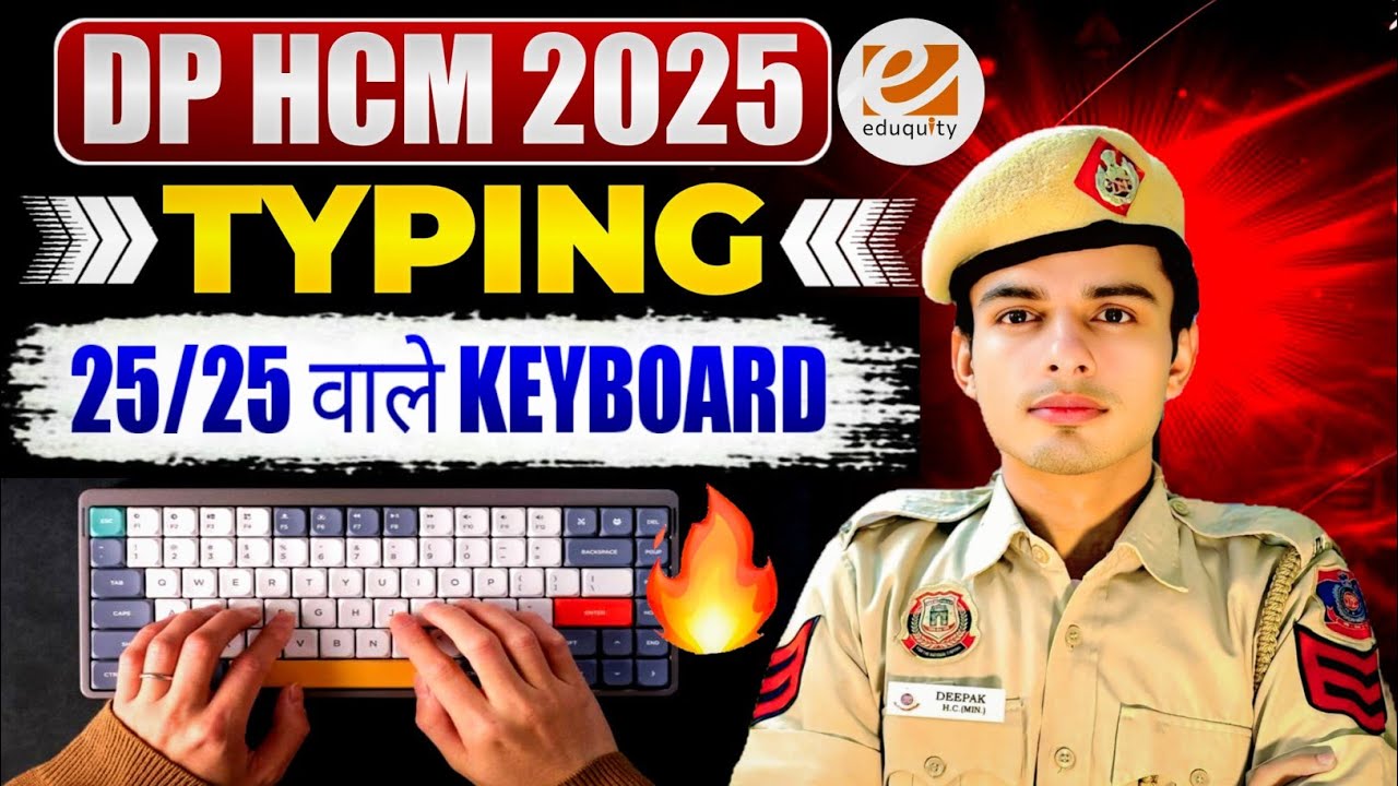 Delhi police HCM 2025 (25/25) वाले Typing best keyboards?कौनसे कौनसे keyboard use किए जाते हैं//