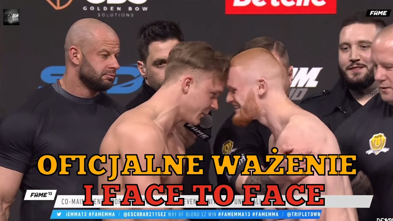 PATRYKOS VS KUBA POST OFICJALNE WAŻENIE I FACE TO FACE FAME 13