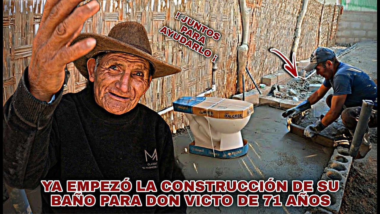YA EMPEZÓ la CONSTRUCCIÓN del BAÑO de DON VÍCTOR | Tras su DELICADA situación de SALUD